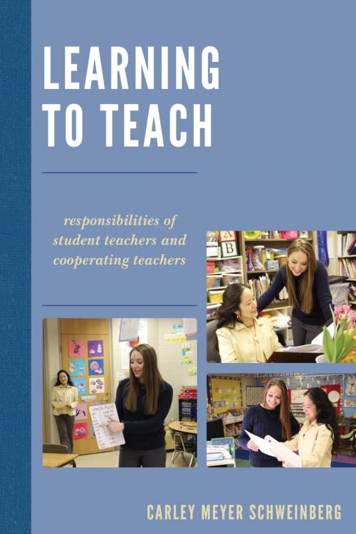Cover of the book Learning to Teach by Carley Meyer Schweinberg, Rowman & Littlefield Publishers