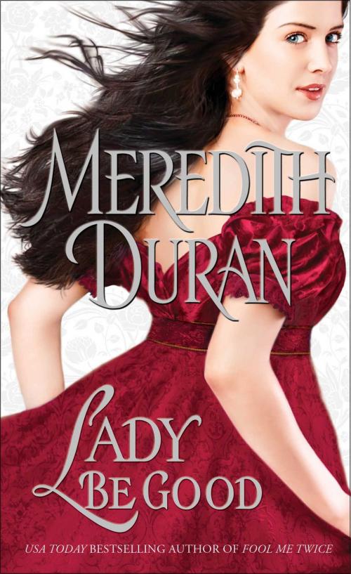 Cover of the book Lady Be Good by Meredith Duran, Pocket Books