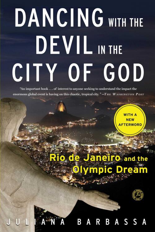 Cover of the book Dancing with the Devil in the City of God by Juliana Barbassa, Touchstone