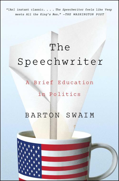 Cover of the book The Speechwriter by Barton Swaim, Simon & Schuster
