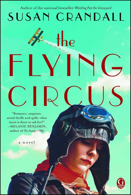 Cover of the book The Flying Circus by Susan Crandall, Gallery Books