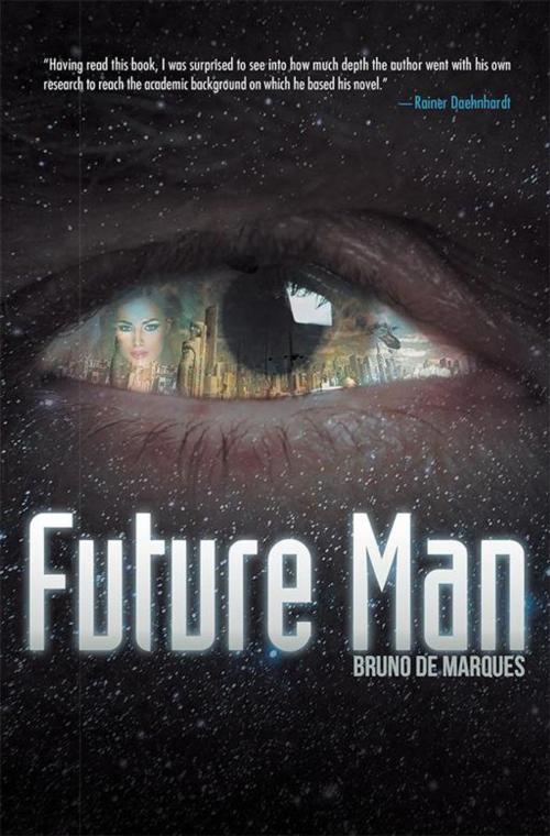 Cover of the book Future Man by Bruno De Marques, Archway Publishing