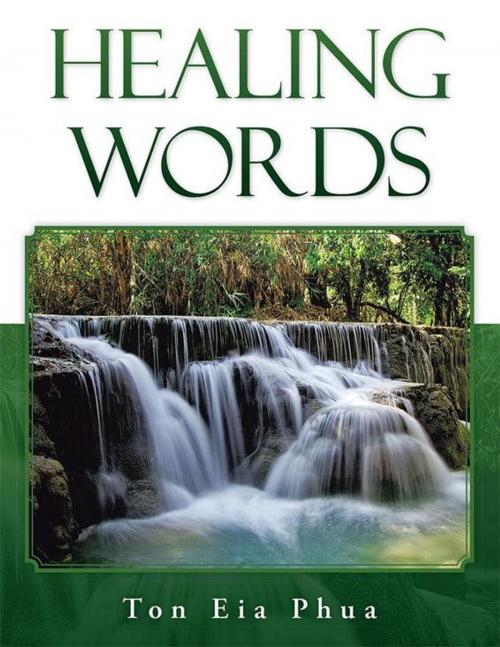Cover of the book Healing Words by Ton Eia Phua, Partridge Publishing Singapore