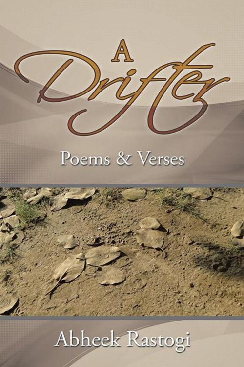 Cover of the book A Drifter by Abheek Rastogi, Partridge Publishing India