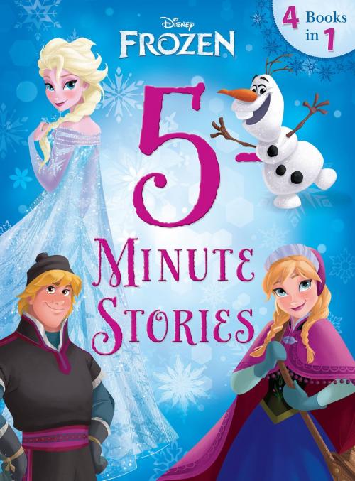 Cover of the book Frozen: 5-Minute Frozen Stories by Disney Book Group, Disney Book Group