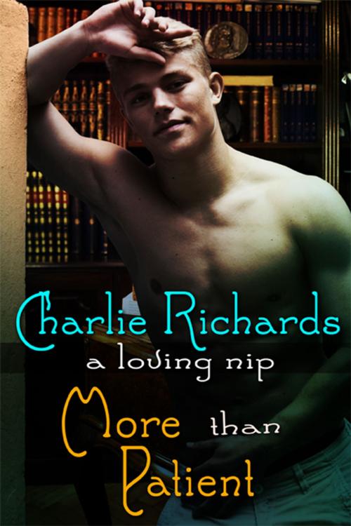 Cover of the book More Than Patient by Charlie Richards, eXtasy Books Inc