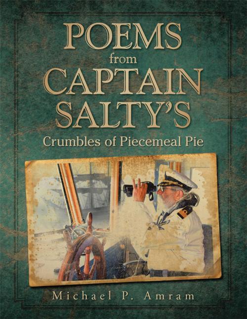 Cover of the book Poems from Captain Salty's by Michael P. Amram, Trafford Publishing
