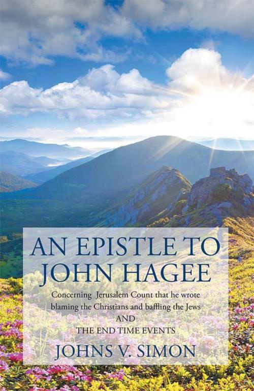 Cover of the book An Epistle to John Hagee by Johns V. Simon, WestBow Press