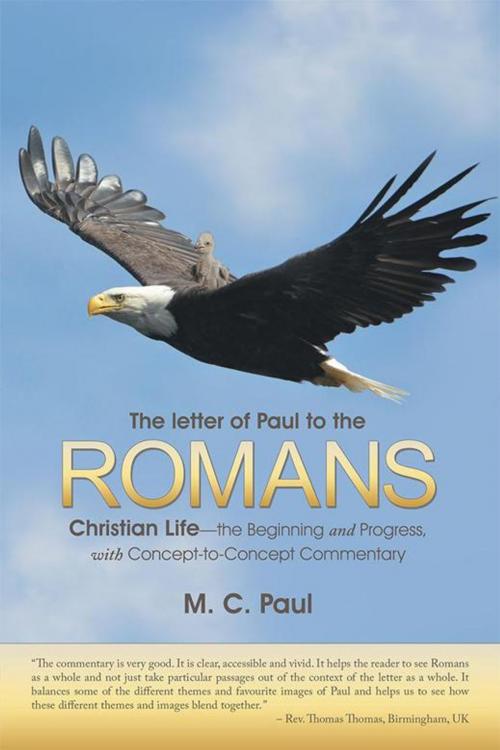 Cover of the book The Letter of Paul to the Romans by M. C. Paul, WestBow Press