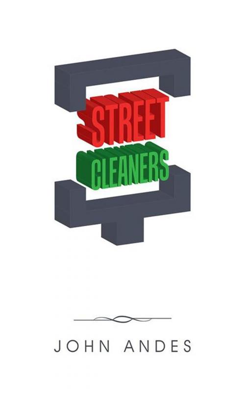 Cover of the book Street Cleaners by John Andes, iUniverse
