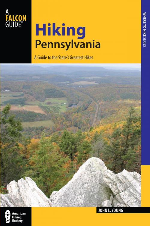 Cover of the book Hiking Pennsylvania by John Young, Falcon Guides