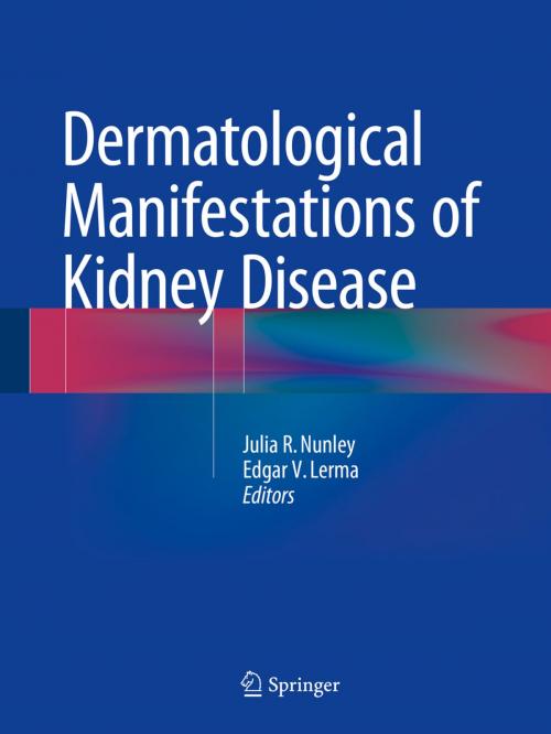 Cover of the book Dermatological Manifestations of Kidney Disease by , Springer New York