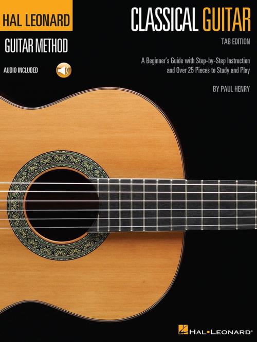 Cover of the book Hal Leonard Classical Guitar Method (Tab Edition) by Paul Henry, Hal Leonard