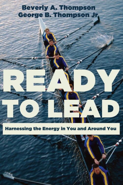 Cover of the book Ready to Lead by Beverly A. Thompson, George B. Thompson, Wipf and Stock Publishers
