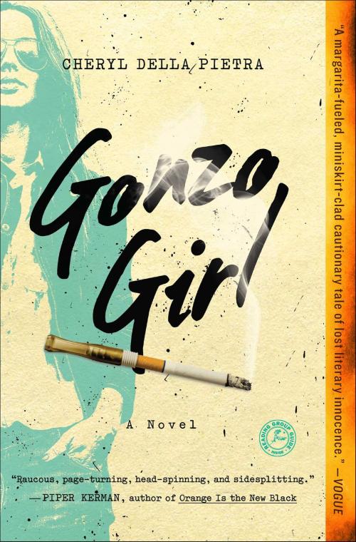 Cover of the book Gonzo Girl by Cheryl Della Pietra, Gallery Books