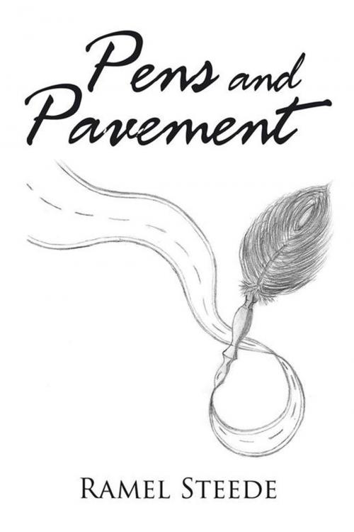 Cover of the book Pens and Pavement by Ramel Steede, Xlibris US