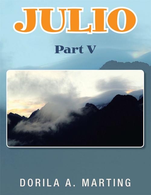 Cover of the book Julio by Dorila Marting, Xlibris US
