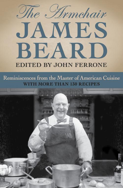 Cover of the book The Armchair James Beard by James Beard, Open Road Media
