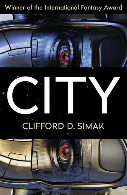 Cover of the book City by Clifford D. Simak, Open Road Media