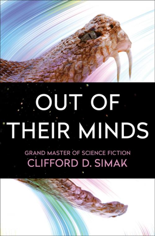Cover of the book Out of Their Minds by Clifford D. Simak, Open Road Media