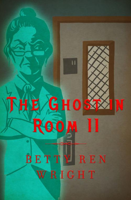 Cover of the book The Ghost in Room 11 by Betty R. Wright, Holiday House