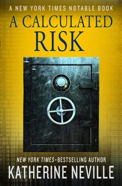 Cover of the book A Calculated Risk by Katherine Neville, Open Road Media