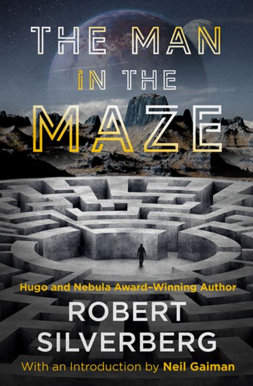 Cover of the book The Man in the Maze by Robert Silverberg, Open Road Media
