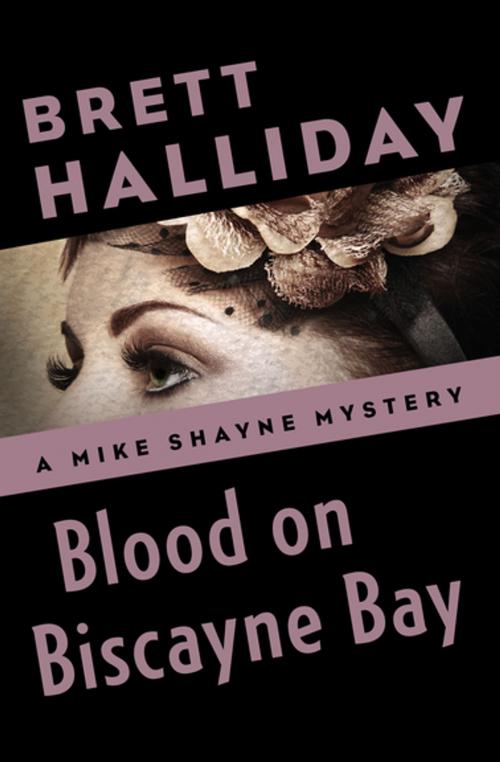 Cover of the book Blood on Biscayne Bay by Brett Halliday, MysteriousPress.com/Open Road
