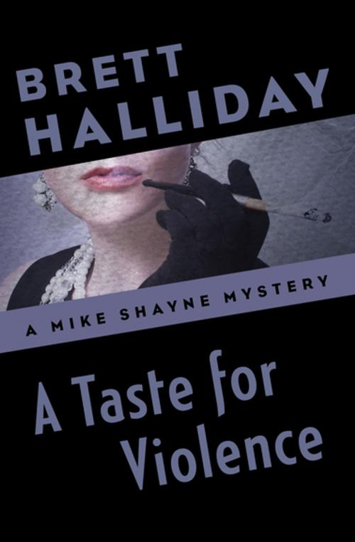 Cover of the book A Taste for Violence by Brett Halliday, MysteriousPress.com/Open Road