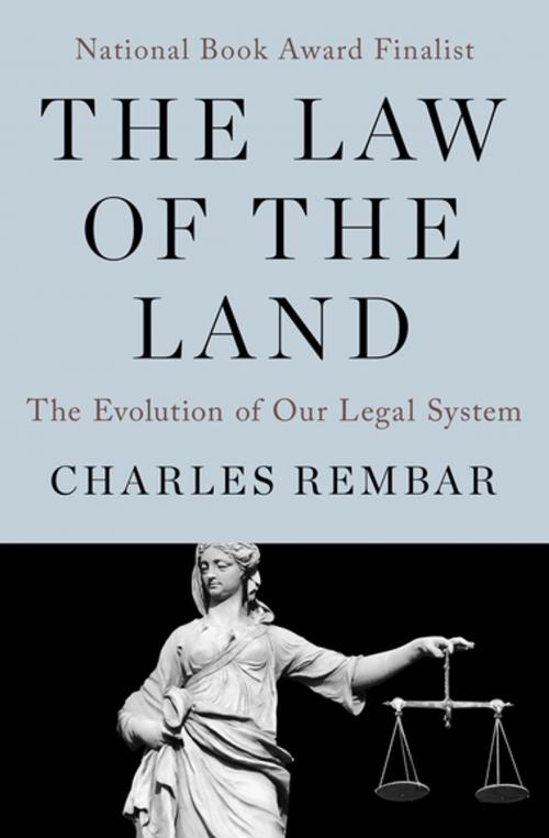 Cover of the book The Law of the Land by Charles Rembar, Open Road Media