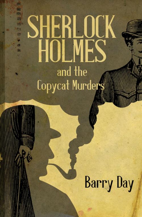 Cover of the book Sherlock Holmes and the Copycat Murders by Barry Day, MysteriousPress.com/Open Road