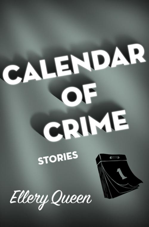 Cover of the book Calendar of Crime by Ellery Queen, MysteriousPress.com/Open Road