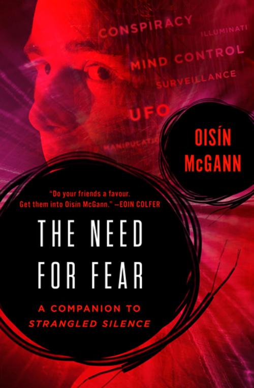 Cover of the book The Need for Fear by Oisín McGann, Open Road Media