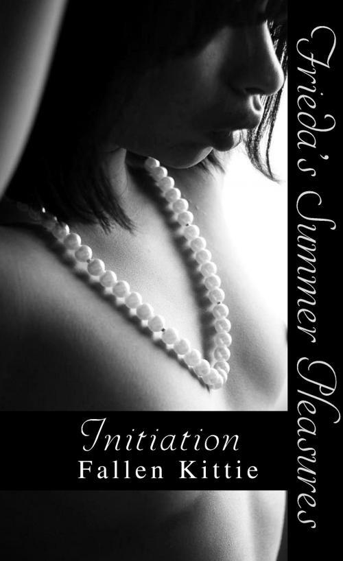Cover of the book Frieda's Summer Pleasures: Initiation by Fallen Kittie, Excessica
