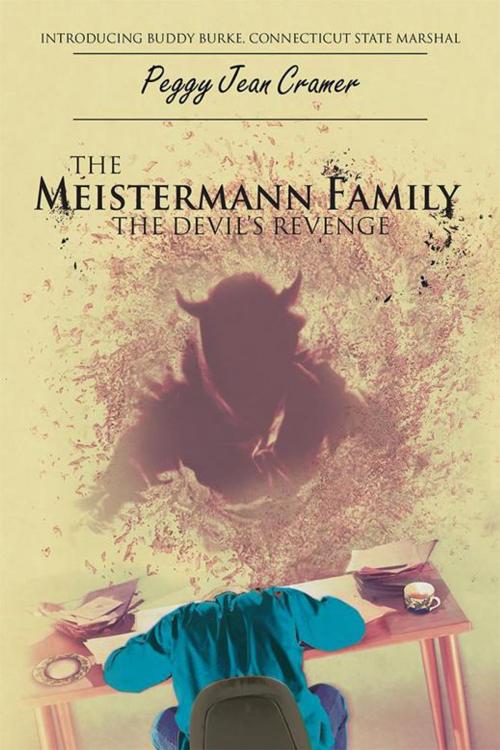 Cover of the book The Meistermann Family by Peggy Jean Cramer, AuthorHouse