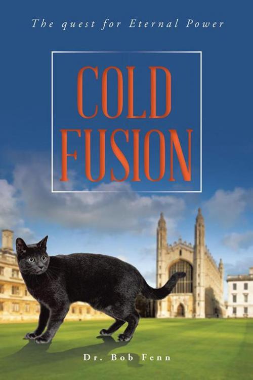 Cover of the book Cold Fusion by Dr. Bob Fenn, AuthorHouse UK