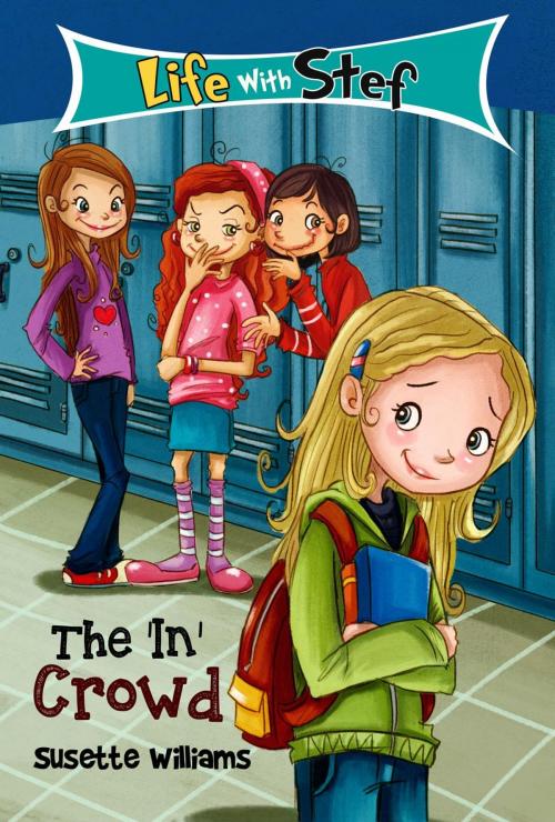 Cover of the book The 'In' Crowd by Susette Williams, Family Friendly Fiction