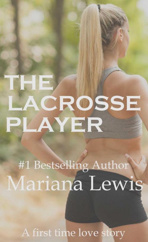 Cover of the book The Lacrosse Player by Mariana Lewis, Jubjub Press