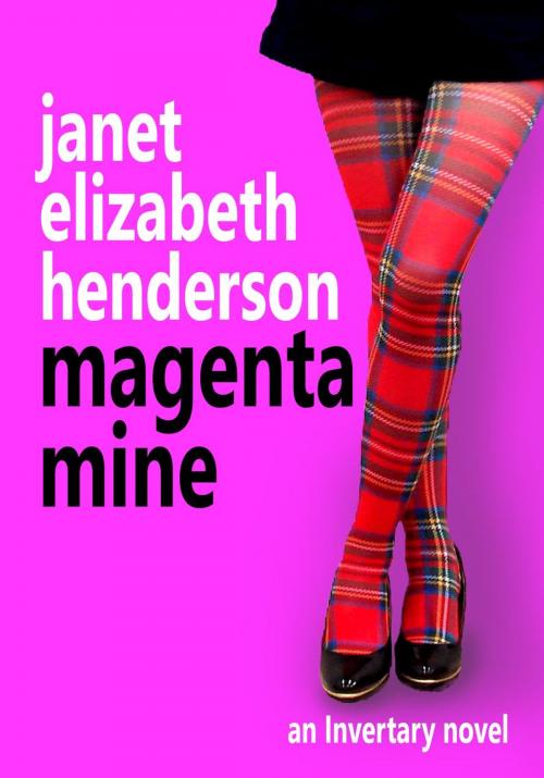 Cover of the book Magenta Mine by janet elizabeth henderson, janet elizabeth henderson