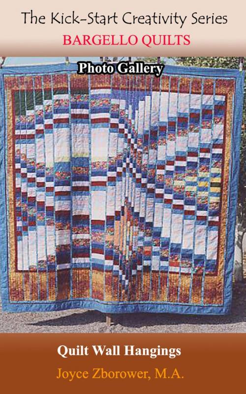 Cover of the book Bargello Quilts Photo Gallery -- Updated by Joyce Zborower, M.A., Joyce Zborower, M.A.
