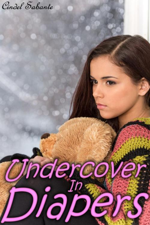 Cover of the book Undercover in Diapers by Cindel Sabante, C. Sabante