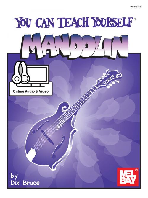 Cover of the book You Can Teach Yourself Mandolin by Dix Bruce, Mel Bay Publications, Inc.