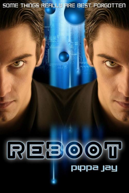 Cover of the book Reboot by Pippa Jay, Pippa Jay