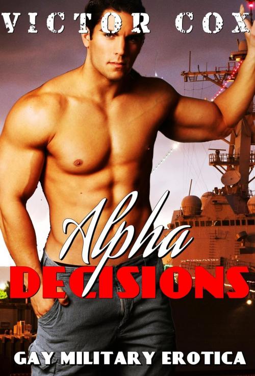 Cover of the book Alpha Decisions by Victor Cox, www.victorcoxbooks.com
