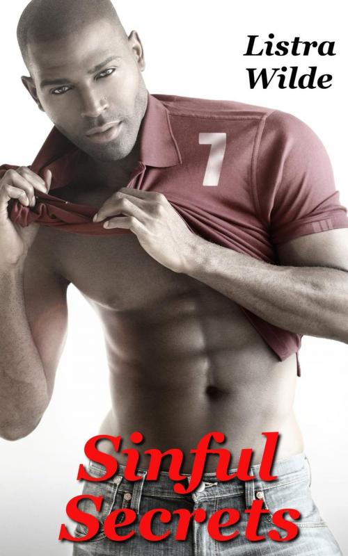 Cover of the book Sinful Secrets by Listra Wilde, Listra Wilde