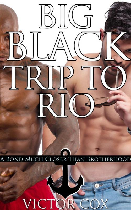 Cover of the book Big Black Trip to Rio by Victor Cox, www.victorcoxbooks.com