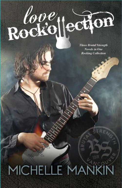 Cover of the book Love Rock'ollection by Michelle Mankin, Michelle Mankin