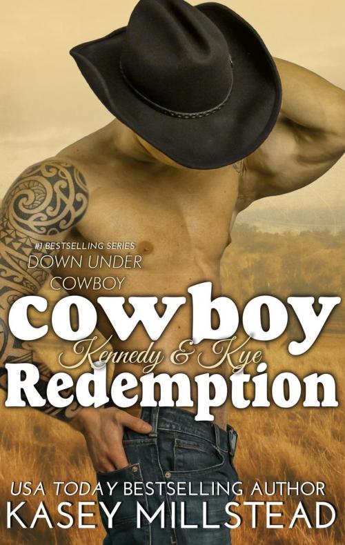 Cover of the book Cowboy Redemption by Kasey Millstead, Kasey Millstead