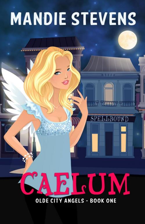 Cover of the book Caelum by Mandie Stevens, Mandie Stevens