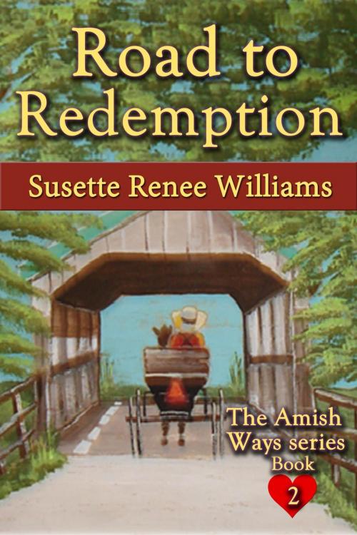 Cover of the book Road to Redemption by Susette Williams, Family Friendly Fiction